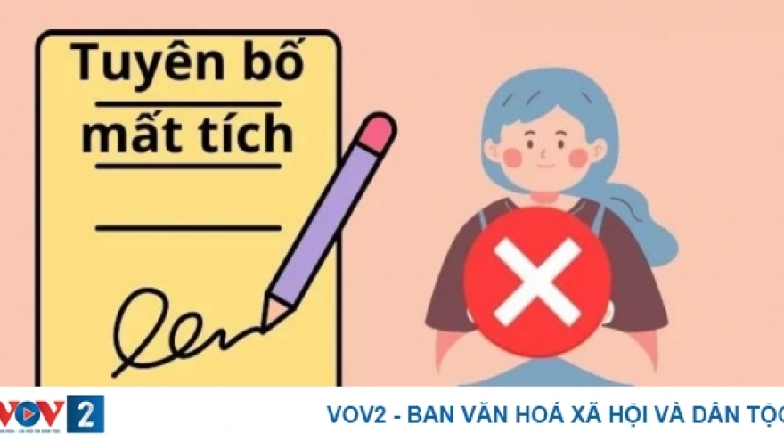 Quy định về tuyên bố một người mất tích hoặc đã chết